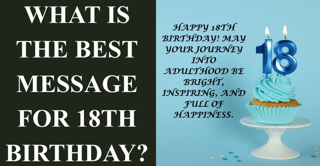 What Is The Best Message For 18th Birthday?