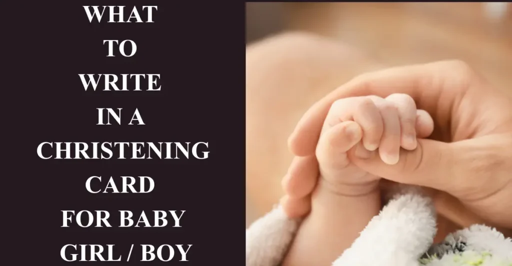 What To Write In A Christening Card For Baby Girl / Boy