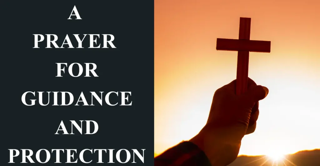 1. A Prayer for Guidance and Protection