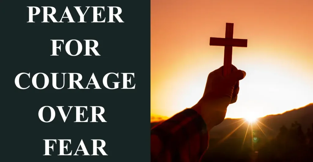 4. Prayer for Courage Over Fear