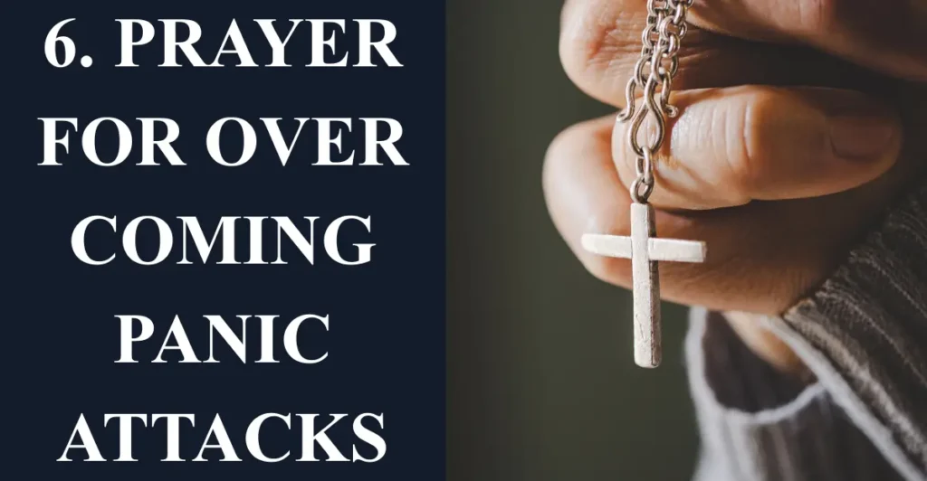 6. Prayer for Overcoming Panic Attacks