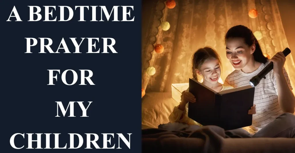 A Bedtime Prayer for My Children