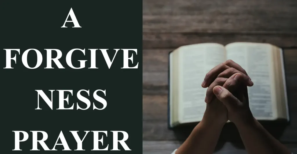 A Forgiveness Prayer