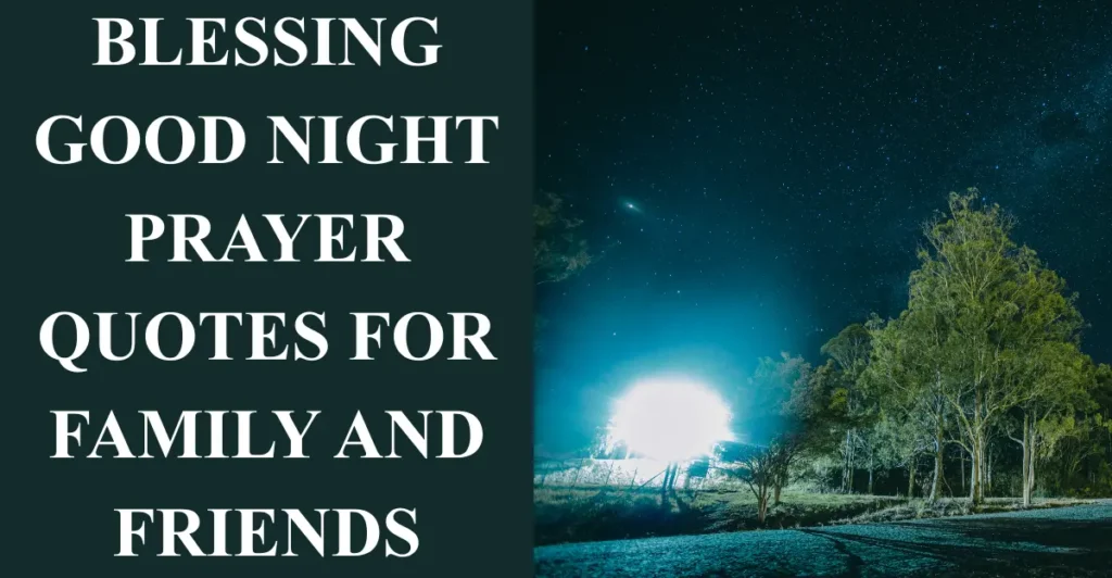 Blessing good night prayer quotes for family and friends