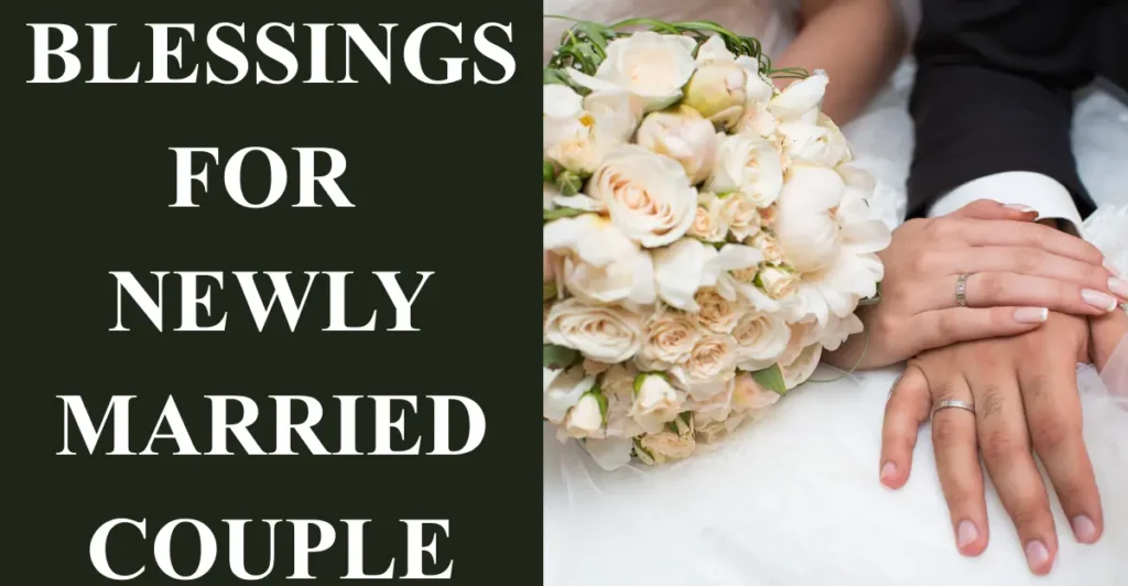 Blessings For Newly Married Couple