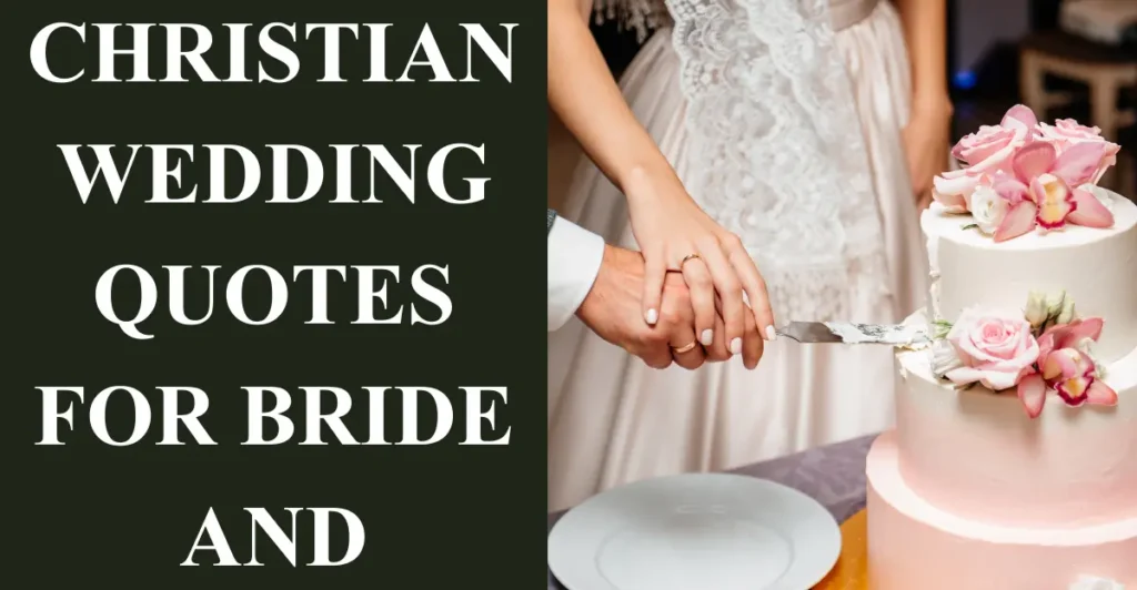 Christian Wedding Quotes For Bride And Groom