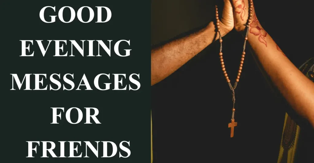 Good Evening Messages for Friends