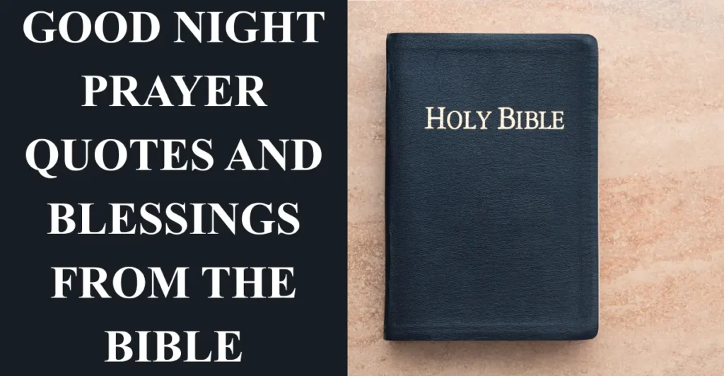 Good night prayer quotes and blessings from the Bible