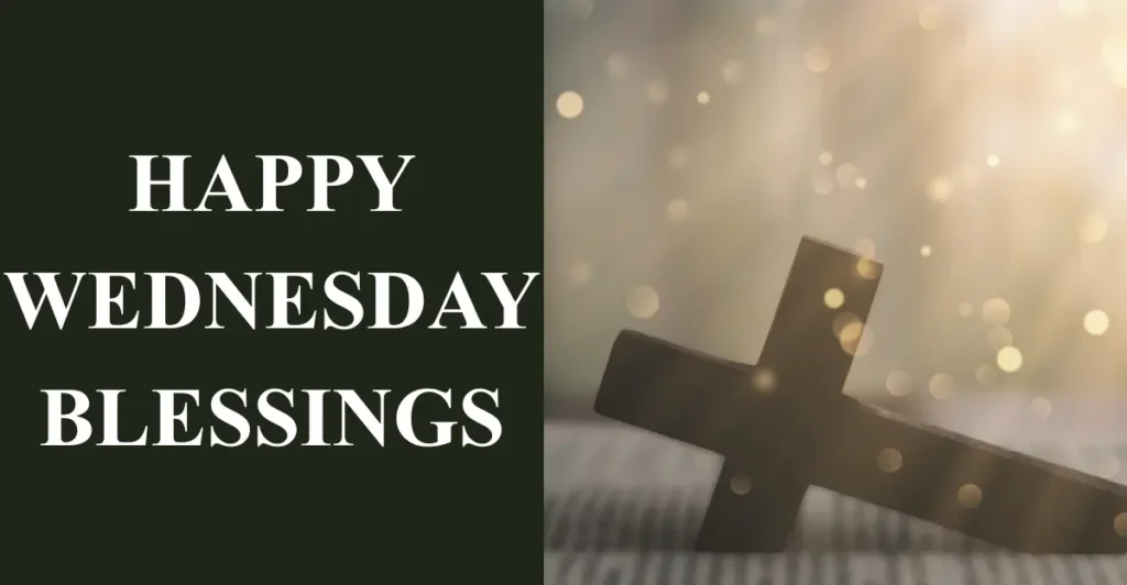 Happy Wednesday Blessings