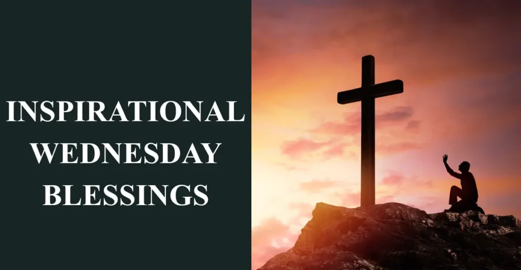 Inspirational Wednesday Blessings