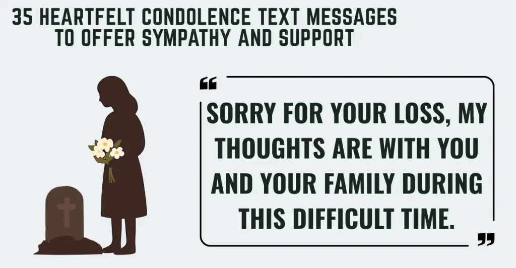 35 Heartfelt Condolence Text Messages to Offer Sympathy and Support