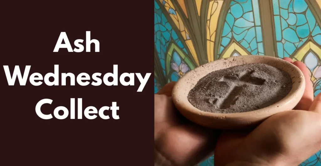 Ash Wednesday Collect