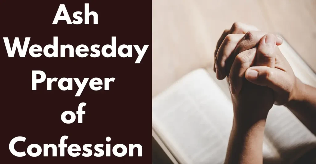 Ash Wednesday Prayer of Confession