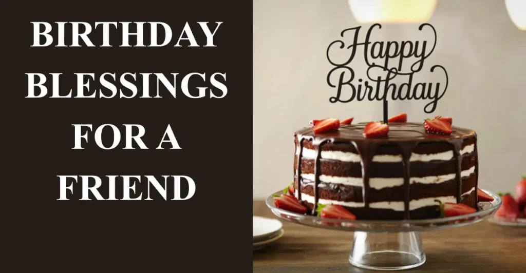 Birthday Blessings for a Friend