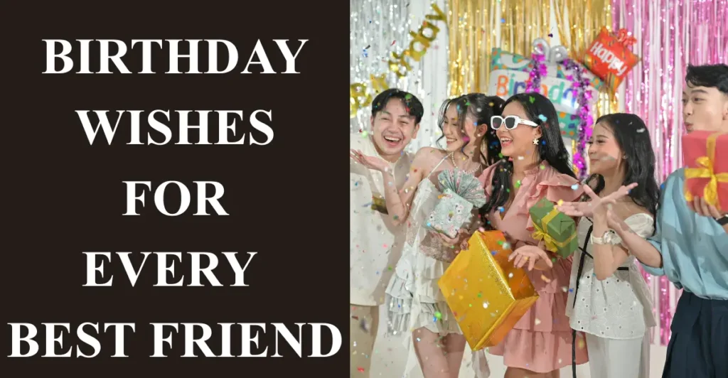 Simple Birthday Wishes for Your Best Friend