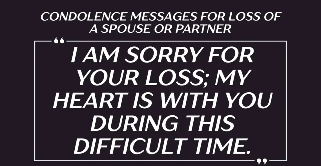 Condolence Messages for Loss of a Spouse or Partner