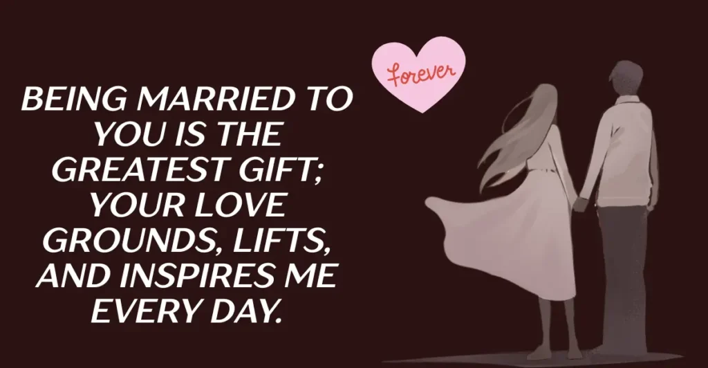 140 Best "Happy Anniversary" Wishes and Messages for Couples For husbands