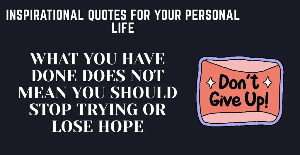Inspirational Quotes For Your Personal Life