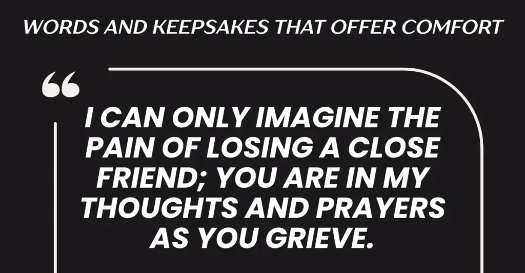 Words and Keepsakes That Offer Comfort