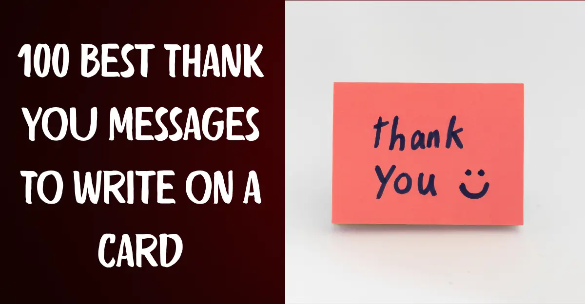 100 Best Thank You Messages To Write on a Card