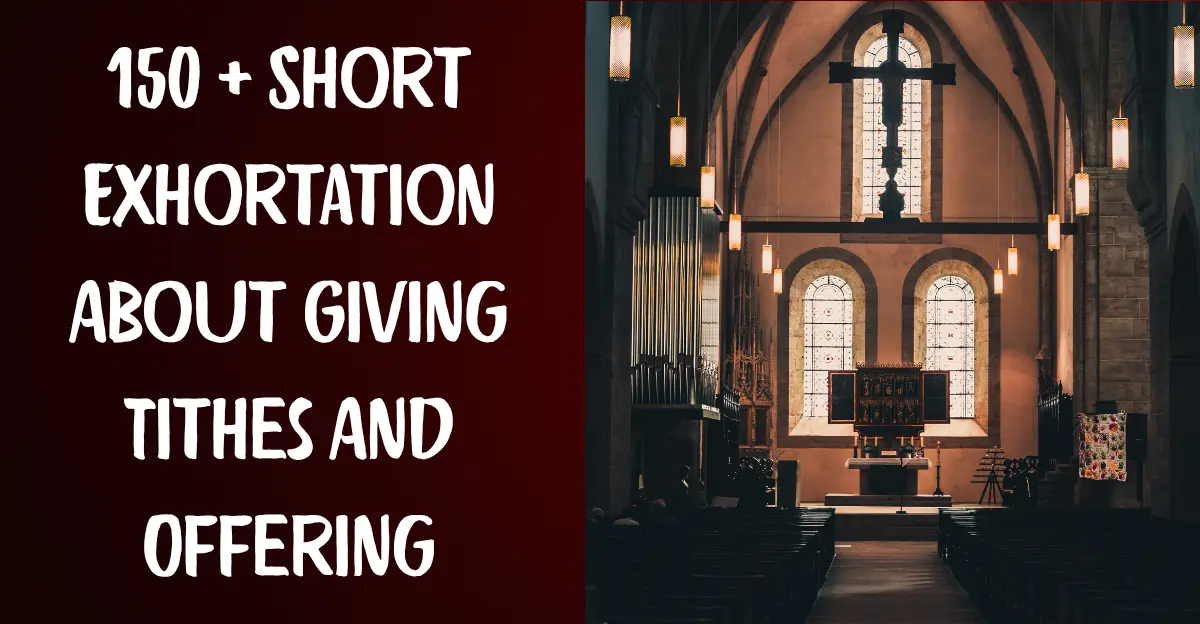 150 + Short Exhortation About Giving Tithes And Offering