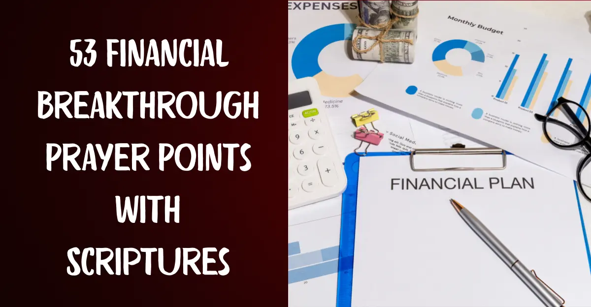 53 Financial Breakthrough Prayer Points With Scriptures