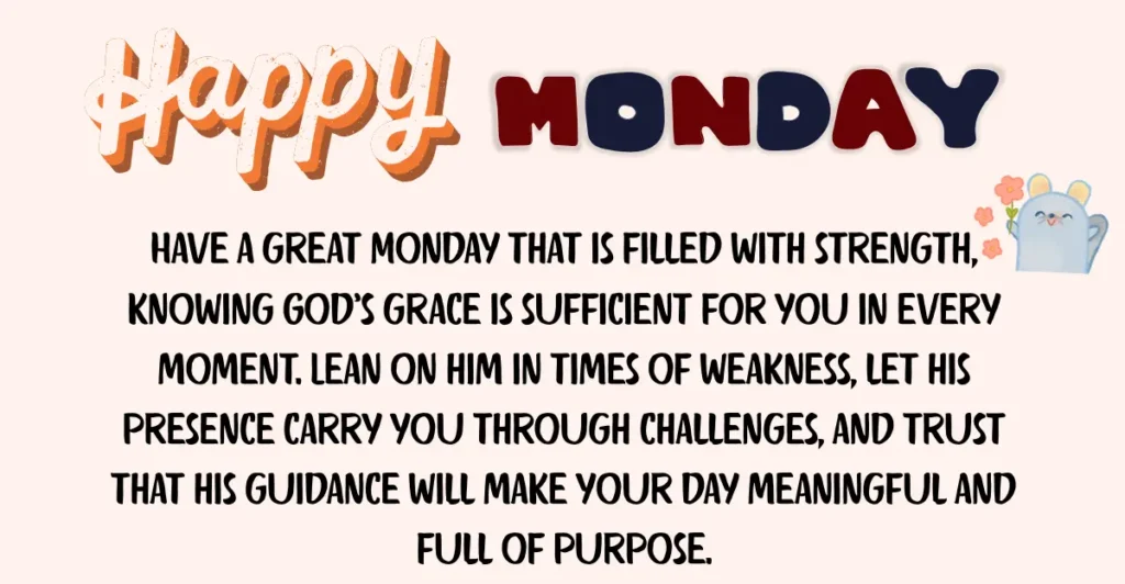 Happy Monday Blessings: