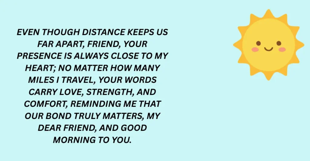 Long Distance Good Morning Message for a Friend