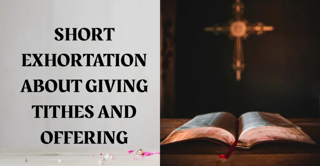 Short Exhortation About Giving Tithes And Offering