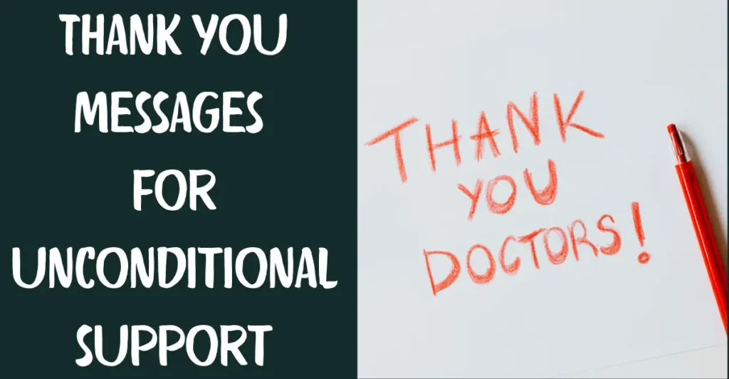 Thank you messages for unconditional support