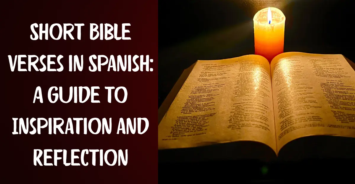 Short Bible Verses in Spanish: A Guide to Inspiration and Reflection